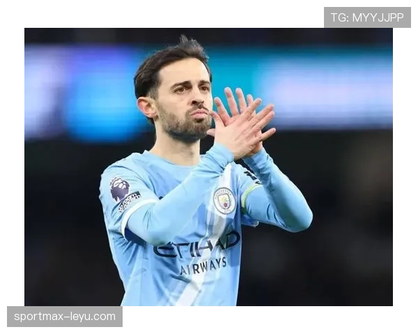 贝尔纳多状态火热,巅峰表现引热议 贝尔纳多状态火热,巅峰表现引热议