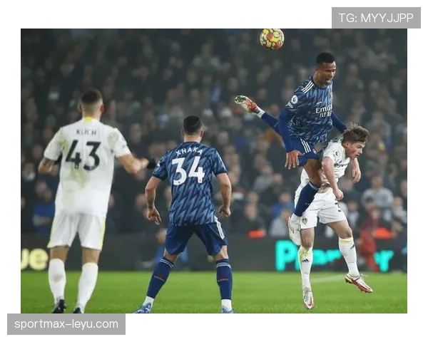 利兹联边路进攻闪耀,精彩配合助球队状态回暖斩获关键胜利 利兹联边路进攻闪耀,精彩配合助球队状态回暖斩获关键胜利