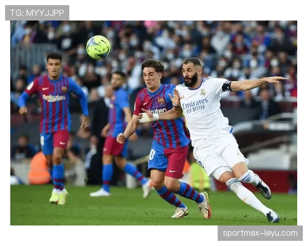 西甲争冠进入白热化 巴萨皇马巅峰对决一触即发 西甲争冠进入白热化 巴萨皇马巅峰对决一触即发