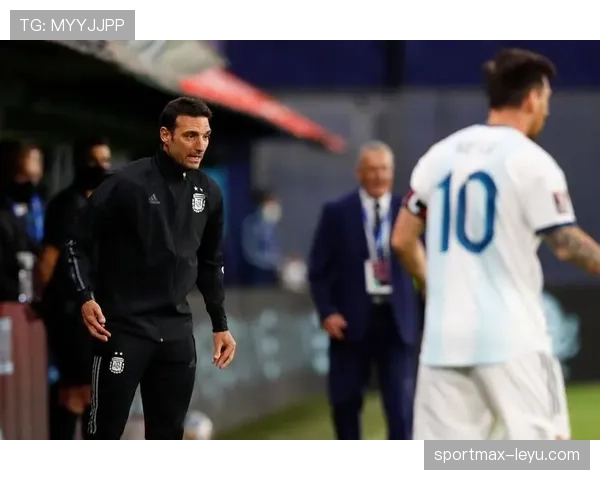 斯卡洛尼战术革新引领阿根廷足球强势回归巅峰